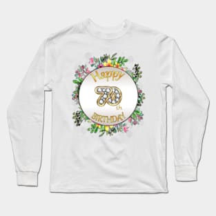 Happy 70th Birthday Long Sleeve T-Shirt